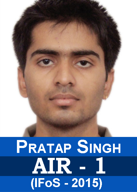 IFoS-2015 Examination Successful Students Results AIR-1 Pratap Singh