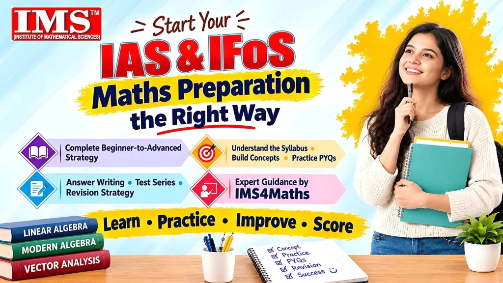 UPSC Maths Optional Preparation for Beginners Complete Strategy for IAS & IFoS
