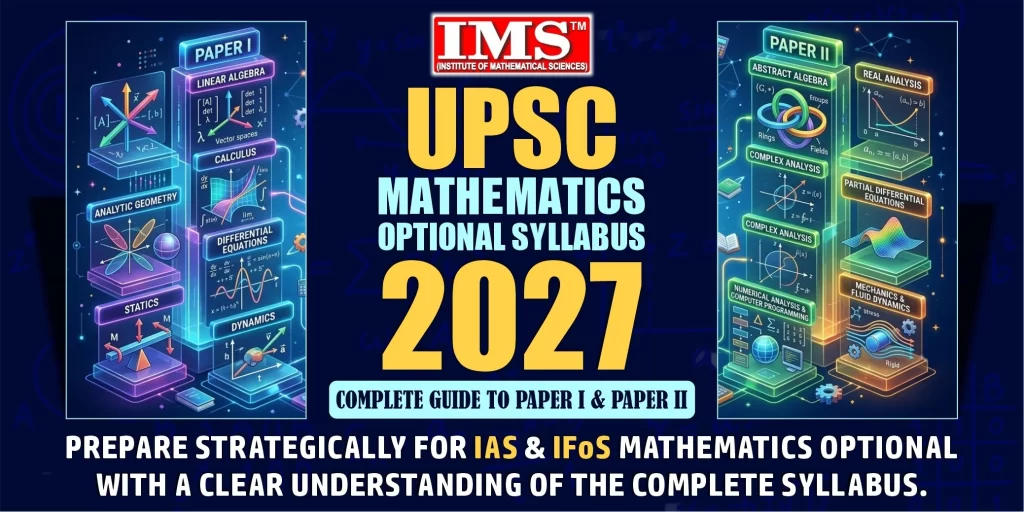 UPSC Mathematics Optional Syllabus 2027 Paper 1 & 2