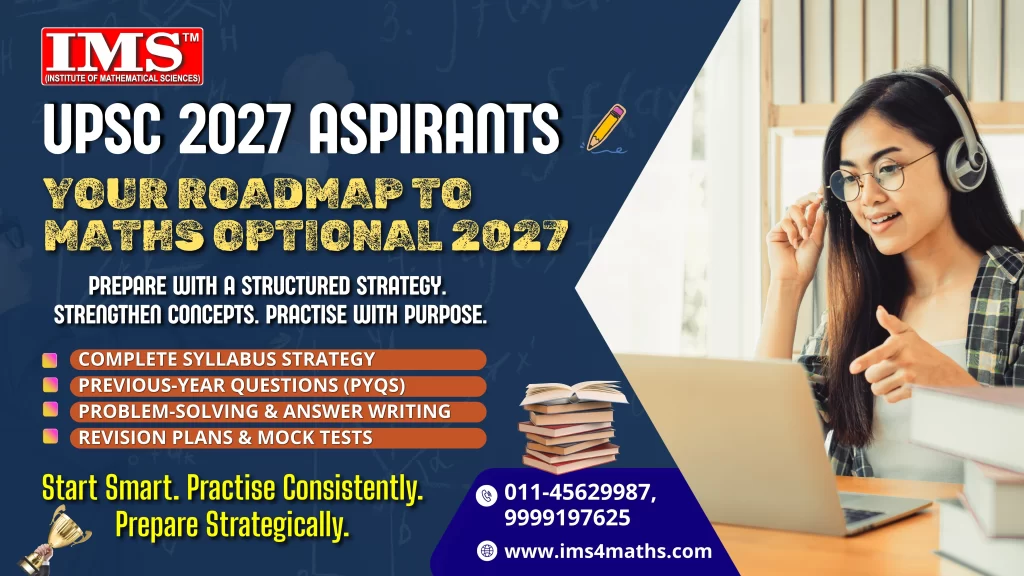 UPSC Maths Optional Preparation Strategy 2027